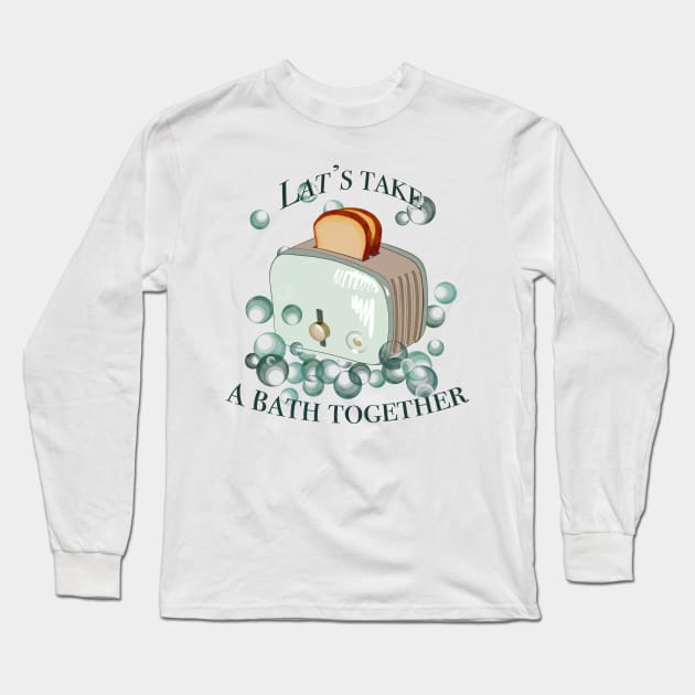 Retro inscription "Let's take a bath together" Long Sleeve T-Shirt by shikita_a